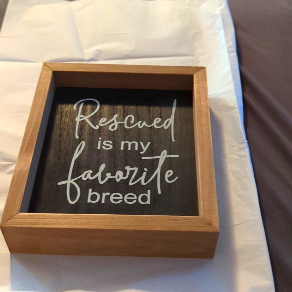 Rescued is my favorite breed. 6" across. 7" up -& down. New. Sale. Sale